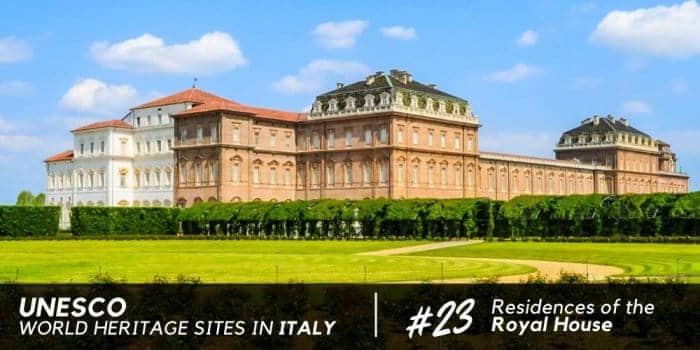 Residences of the Royal House of Savoy, UNESCO World Heritage Site since1997